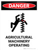Danger: Agricultural Machinery Operating Portrait - Wall Sign