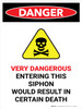 Danger: Very Dangerous Entering This Siphon Portrait - Wall Sign Danger: Very Dangerous Entering This Siphon Portrait - Wall Sign