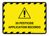 30 Pesticide Application Records Landscape - Wall Sign