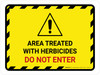 Area Treated With Herbicides Do Not Enter Landscape - Wall Sign Area Treated With Herbicides Do Not Enter Landscape - Wall Sign