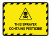 This Sprayer Contains Pesticide Landscape - Wall Sign