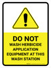 Do Not Wash Herbicide Equipment Portrait - Wall Sign