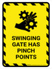 Swinging Gate Has Pinch Points Portrait - Wall Sign