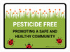 Pesticide Free Promoting Landscape - Wall Sign