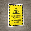 No Children Allowed Herbicides In Use Portrait - Wall Sign