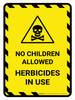 No Children Allowed Herbicides In Use Portrait - Wall Sign