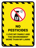 No Pesticides - I Love My Family and Environment Portrait - Wall Sign No Pesticides - I Love My Family and Environment Portrait - Wall Sign