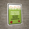 Pesticide Free Zone Growing Healthy Portrait - Wall Sign