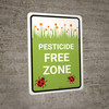 Pesticide Free Zone Portrait - Wall Sign