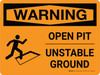 Warning: Open Pit Unstable Ground Landscape With Icon - Wall Sign