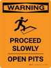 Warning: Proceed Slowly Open Pits Portrait With Icon - Wall Sign Warning: Proceed Slowly Open Pits Portrait With Icon - Wall Sign