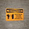 Warning: Electrical Hazard - Authorized Personnel Only Landscape With Icon - Wall Sign