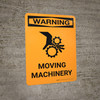 Warning: Moving Machinery Portrait With Icon - Wall Sign Warning: Moving Machinery Portrait With Icon - Wall Sign