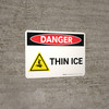 Danger: Thin Ice Landscape With Icon - Wall Sign Danger: Thin Ice Landscape With Icon - Wall Sign