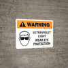 Warning: Ultraviolet Light - Wear Eye Protection Landscape With Eye Protection Icon - Wall Sign Warning: Ultraviolet Light - Wear Eye Protection Landscape With Eye Protection Icon - Wall Sign