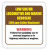 Low Sulfur and Locomotive and Marine Kerosene - Diesel Pump Label Low Sulfur and Locomotive and Marine Kerosene - Diesel Pump Label