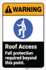 Warning: Roof Access Fall Protection Required ANSI Portrait - Label