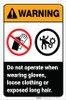 Warning: Do Not Operate Wearing Gloves Loose Clothing Exposed Long Hair Portrait - Label Warning: Do Not Operate Wearing Gloves Loose Clothing Exposed Long Hair Portrait - Label