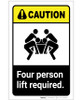 Caution: Four Person Lift Required ANSI with Icon Portrait - Label