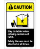 Caution: Stay On Ladder When Entering Central Roof Hatch - Grain Bin ANSI Portrait - Label Caution: Stay On Ladder When Entering Central Roof Hatch - Grain Bin ANSI Portrait - Label
