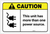 Caution: This Unit Has More Than One Power Source ANSI Landscape - Label Caution: This Unit Has More Than One Power Source ANSI Landscape - Label