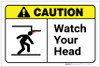 Caution: Watch Your Head ANSI Landscape - Label Caution: Watch Your Head ANSI Landscape - Label