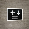Airlines With Down Arrow Black Bilingual Spanish Landscape - Wall Sign Airlines With Down Arrow Black Bilingual Spanish Landscape - Wall Sign