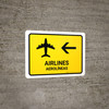 Airlines With Left Arrow Yellow Bilingual Landscape - Wall Sign Airlines With Left Arrow Yellow Bilingual Landscape - Wall Sign