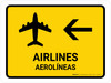 Airlines With Left Arrow Yellow Bilingual Landscape - Wall Sign Airlines With Left Arrow Yellow Bilingual Landscape - Wall Sign