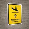 Arrivals With Up Arrow Yellow Bilingual Spanish Portrait - Wall Sign