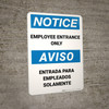 Notice: Employee Entrance Bilingual Spanish - Wall Sign Notice: Employee Entrance Bilingual Spanish - Wall Sign
