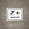 Departure With Left Arrow White Landscape - Wall Sign