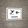 Departure With Left Arrow White Spanish Landscape - Wall Sign
