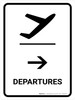 Departure With Right Arrow White Portrait - Wall Sign Departure With Right Arrow White Portrait - Wall Sign