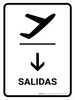 Departure With Down Arrow White Spanish Portrait - Wall Sign