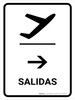 Departure With Right Arrow White Spanish Portrait - Wall Sign