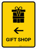 Gift Shop With Left Arrow Yellow Portrait - Wall Sign Gift Shop With Left Arrow Yellow Portrait - Wall Sign