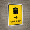 Gift Shop With Right Arrow Yellow Portrait - Wall Sign Gift Shop With Right Arrow Yellow Portrait - Wall Sign