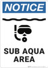 Notice: Sub Aqua Area - Wall Sign Notice: Sub Aqua Area - Wall Sign