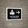 Waiting Room With Right Arrow Black Bilingual Spanish Landscape - Wall Sign