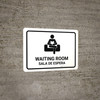 Waiting Room White Bilingual Spanish Landscape - Wall Sign