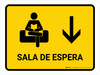Waiting Room With Down Arrow Yellow Spanish Landscape - Wall Sign