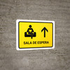Waiting Room With Up Arrow Yellow Spanish Landscape - Wall Sign