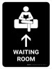 Waiting Room With Up Arrow Black Portrait - Wall Sign