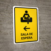 Waiting Room With Left Arrow Yellow Spanish Portrait - Wall Sign