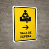 Waiting Room With Right Arrow Yellow Spanish Portrait - Wall Sign