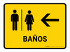 Restrooms With Left Arrow Yellow Spanish Landscape - Wall Sign Restrooms With Left Arrow Yellow Spanish Landscape - Wall Sign