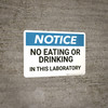 Notice: No Eating Drinking In Laboratory - Wall Sign