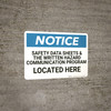 Notice: Safety Data Sheets Located Here - Wall Sign Notice: Safety Data Sheets Located Here - Wall Sign