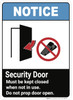 Notice: Security Door Kept Closed Not In Use - Wall Sign